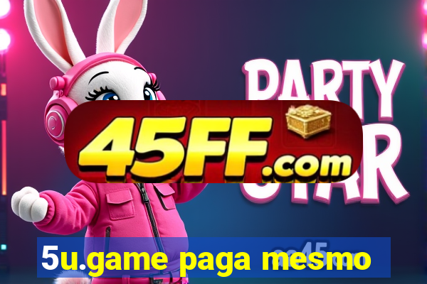 5u.game paga mesmo